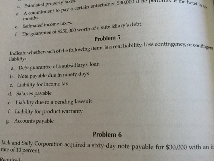  c Estimated property taxes. d. A commitment to pay a certain