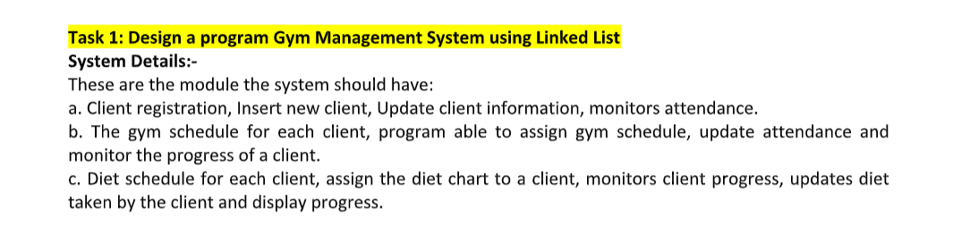  Task 1: Design a program Gym Management System using Linked List