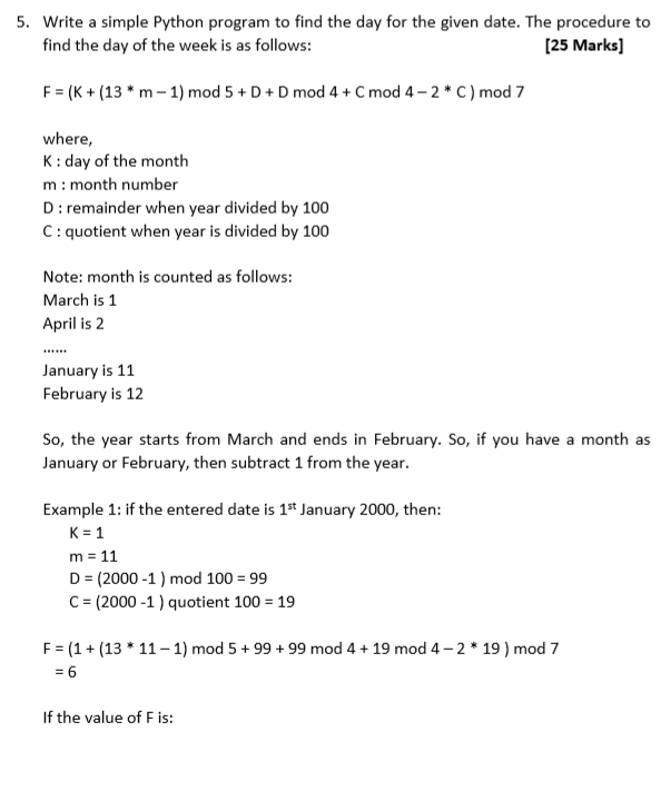 5. Write a simple Python program to find the day for