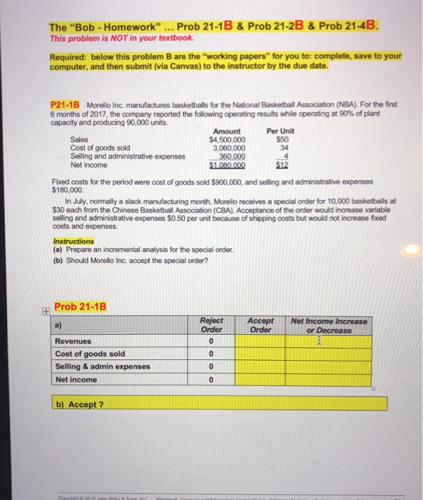  The "Bob - Homework" ... Prob 21-1B & Prob 21-2B &