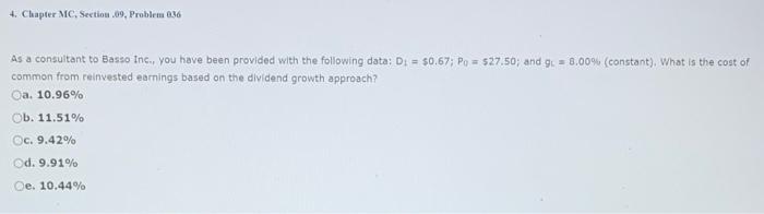  4. Chapter MC, Section .09, Problem 836 As a consultant to