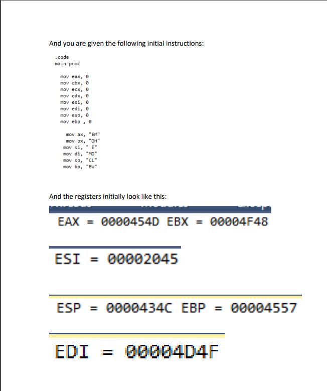 .model flat,stdcall .stack 4096 ExitProcess proto,dwExitCode:dword .data msgforward WORD 6 DUP(?) msgbackward