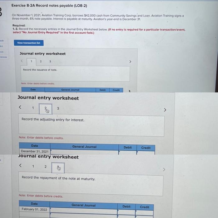  Exercise 8-2A Record notes payable (LO8-2) On November 1, 2021. Aviation