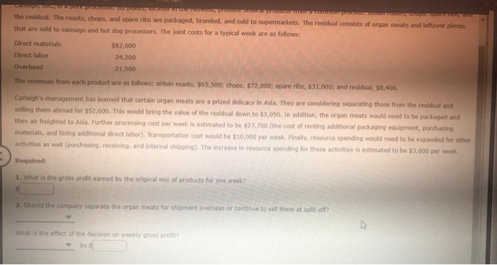 products from a common process: sirloin roasts, chops, spare ribs, and Carleigh,