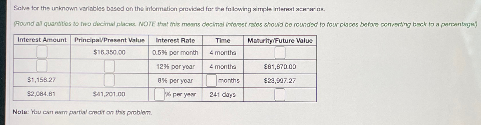  Solve for the unknown variables based on the information provided for