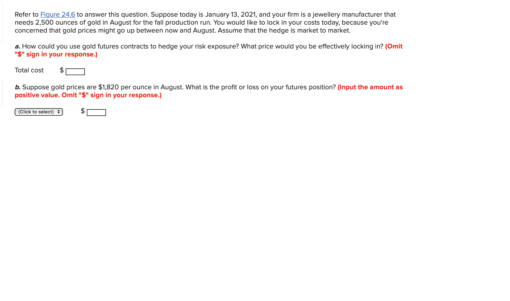  Refer to Figure 24.6 to answer this question. Suppose today is