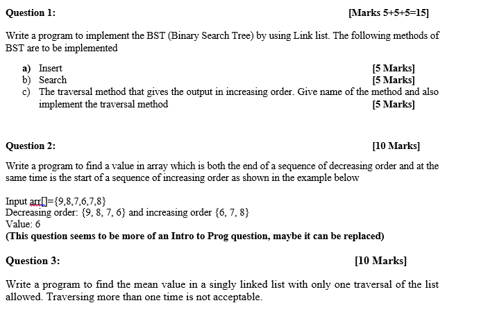  Write copy-able codes in c, c++ or java only. Question 1: