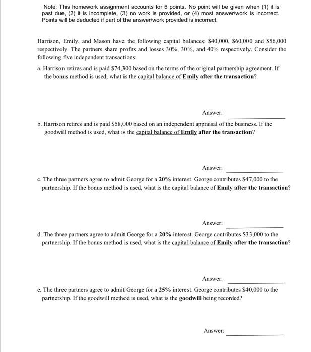  Note: This homework assignment accounts for 6 points. No point will