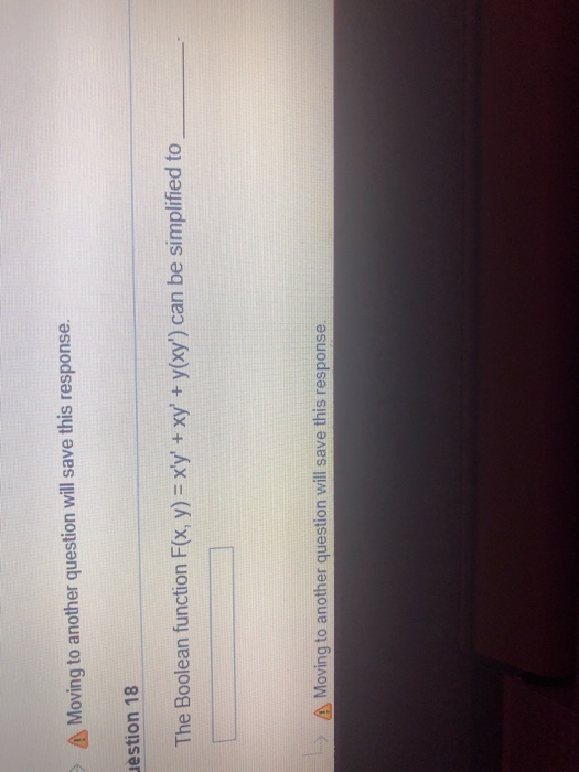  A Moving to another question will save this response. estion 18