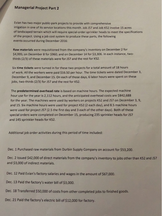 cost sheets for Job No. J57 and Job No. K52. Determine the