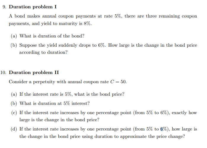  Duration problem I A bond makes annual coupon payments at rate