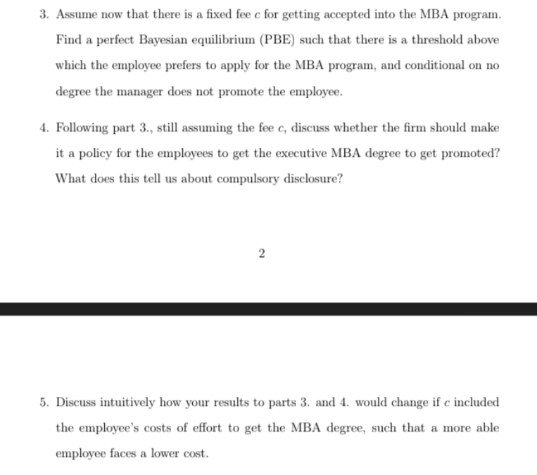 is aware that his ability, , is uniformly distributed in the interval
