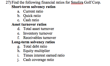 24) SDJ, Inc., has net working capital of $1,050, current liabilities of