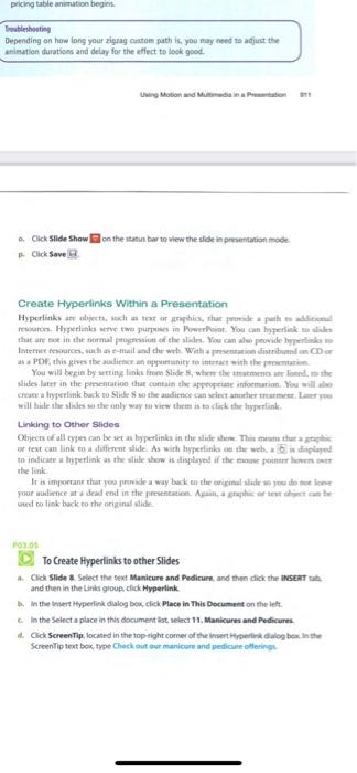  Larry, your supervisor, asked you to create a presentation comparing three