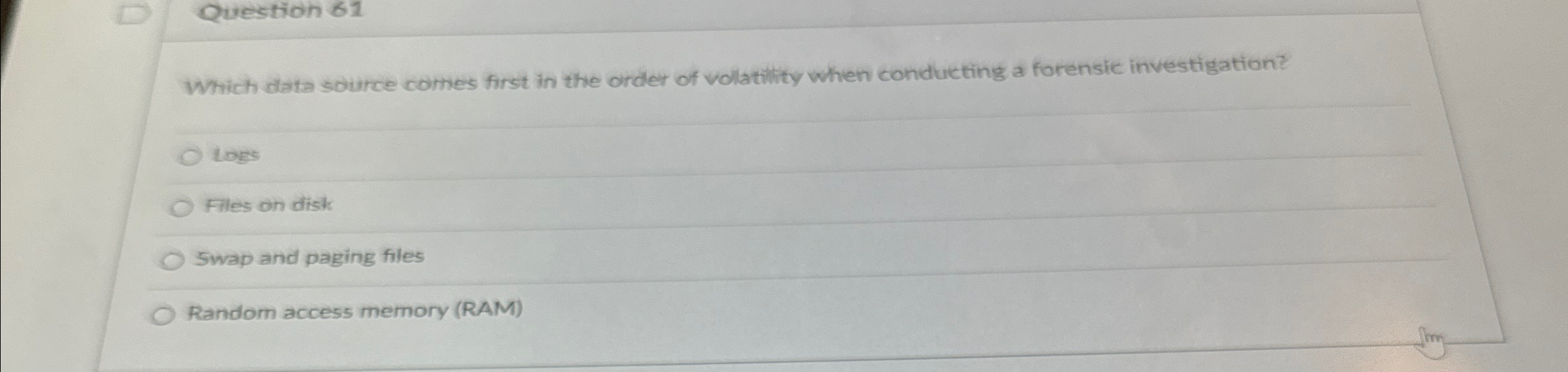  Question 81 Which data source comes first in the order of