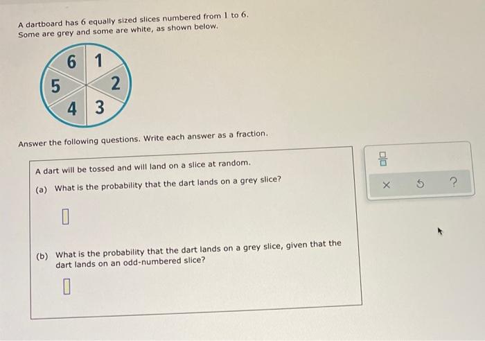  A dartboard has 6 equally sized slices numbered from 1 to