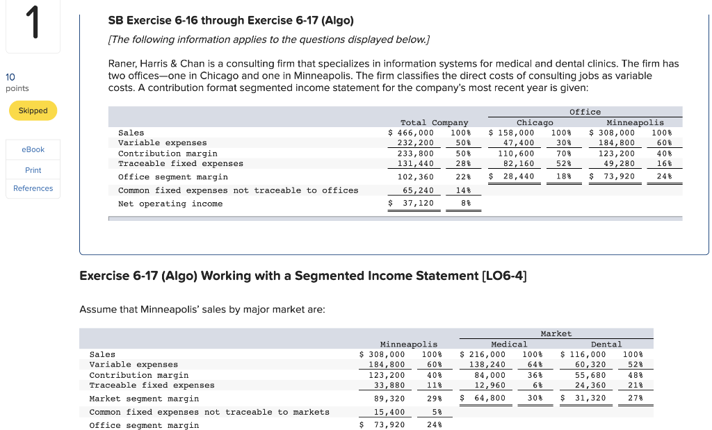  1 SB Exercise 6-16 through Exercise 6-17 (Algo) (The following information