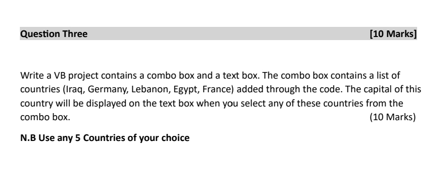  Question Three [10 Marks] Write a VB project contains a combo