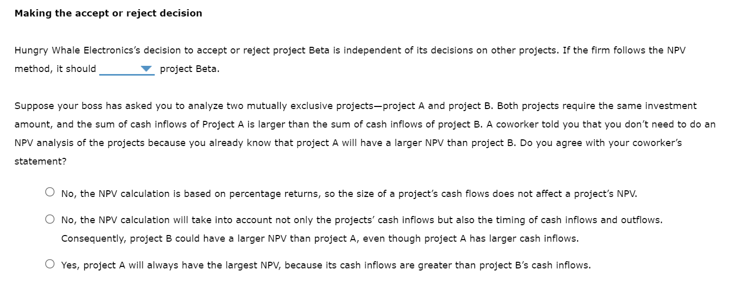 method The net present value (NPV) rule is considered one of the
