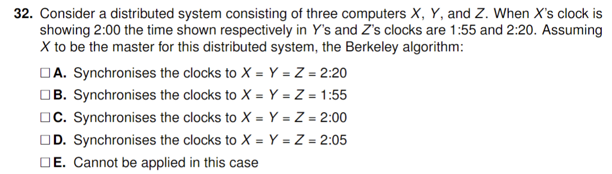  Consider a distributed system consisting of three computers x,Y, and Z.