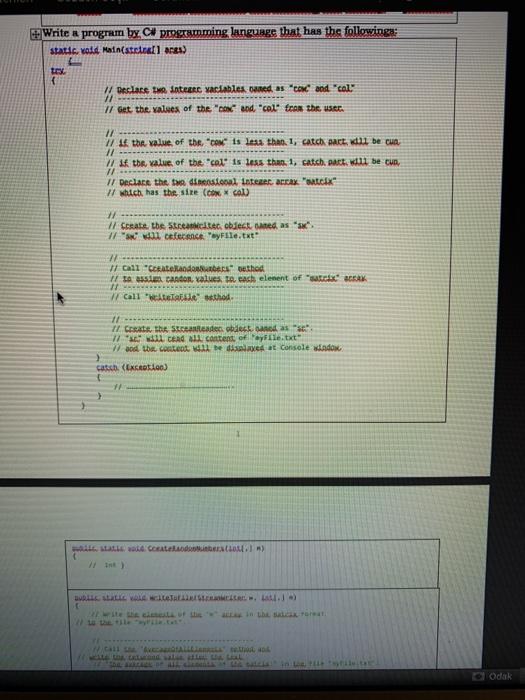  Write a program by C# programming language that has the following: