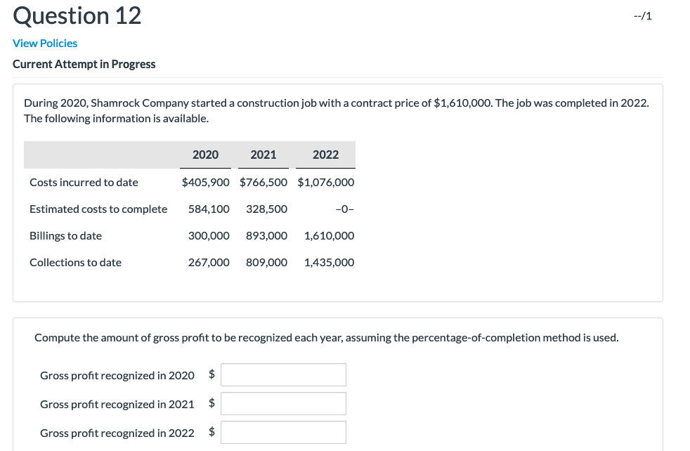 Question 12 --/1 View Policies Current Attempt in Progress During 2020,