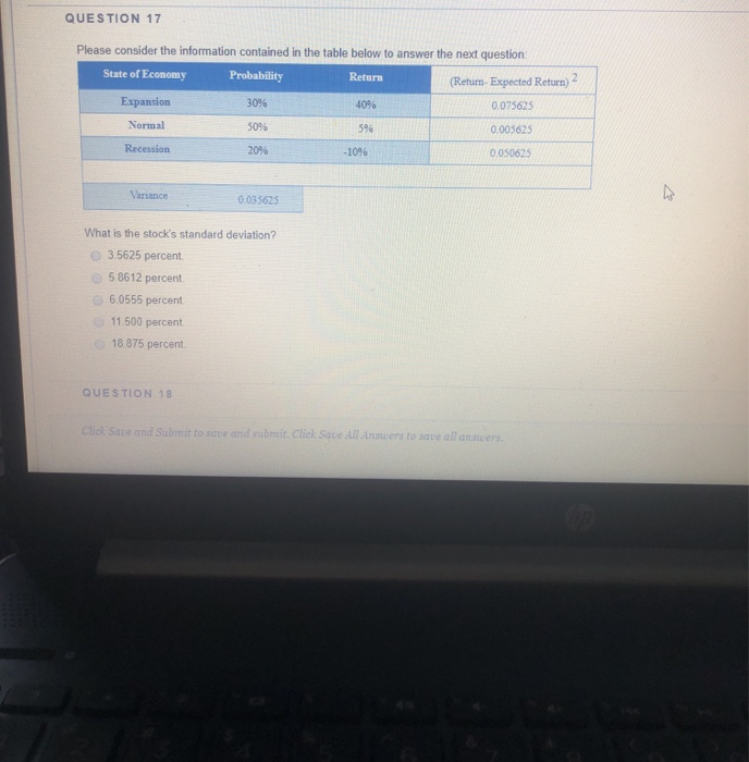  QUESTION 17 Please consider the information contained in the table below