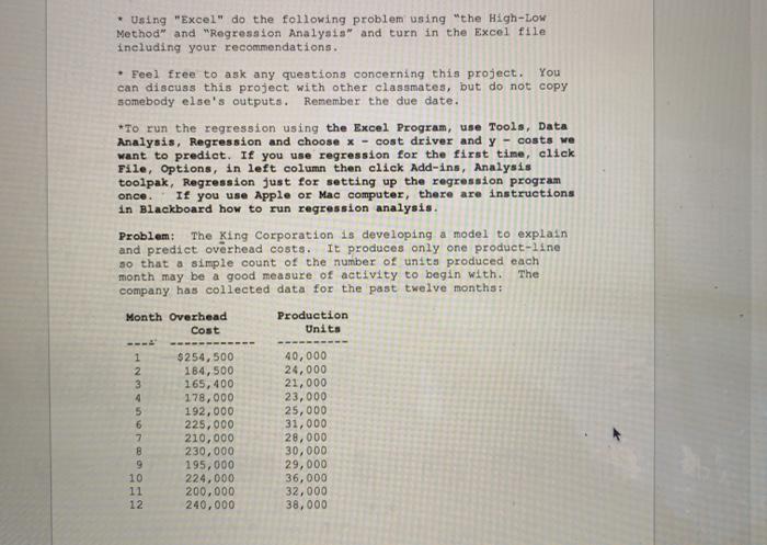  Using "Excel" do the following problem using "the High-Low Method" and