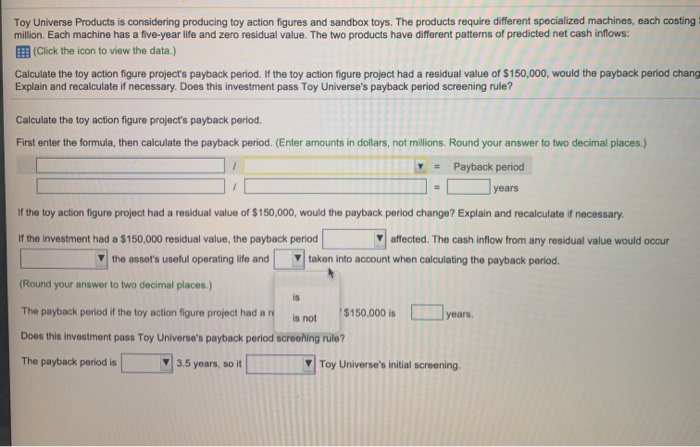 data.) Calculate the toy action figure project's payback period. If the toy
