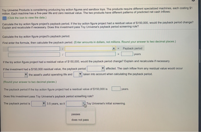 period change? Explain and recalculate if necessary. Does this investment pass Toy
