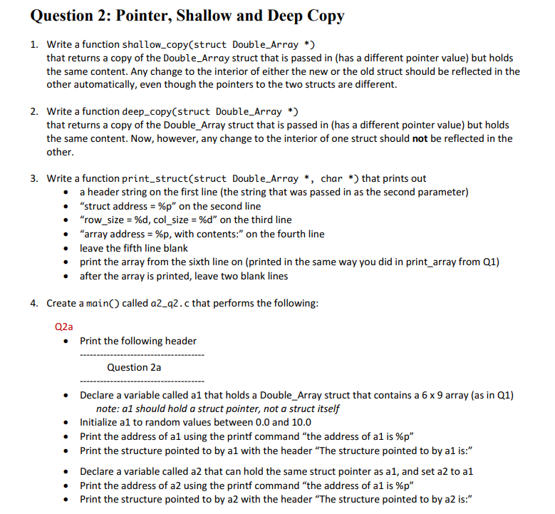 Please help in C language Question 2: Pointer, Shallow and Deep Copy