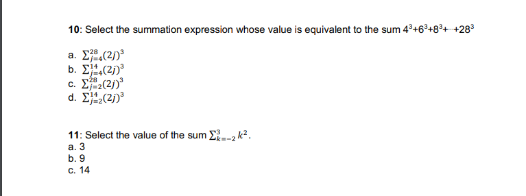 10: Select the summation expression whose value is equivalent to the