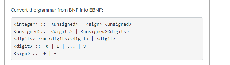  Convert the grammar from BNF into EBNF kinteger> | Kunsigned> un