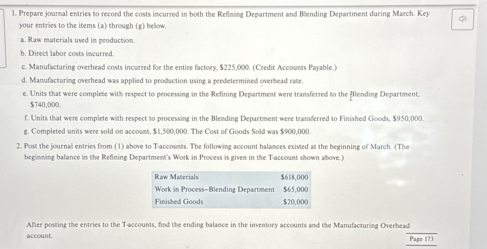  PROBLEM 4-17 Cost Flows LO4-1 Lubricants, Inc., produces a special kind