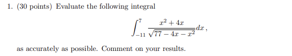 please solve using python, not by hand work 1. (30 points) Evaluate