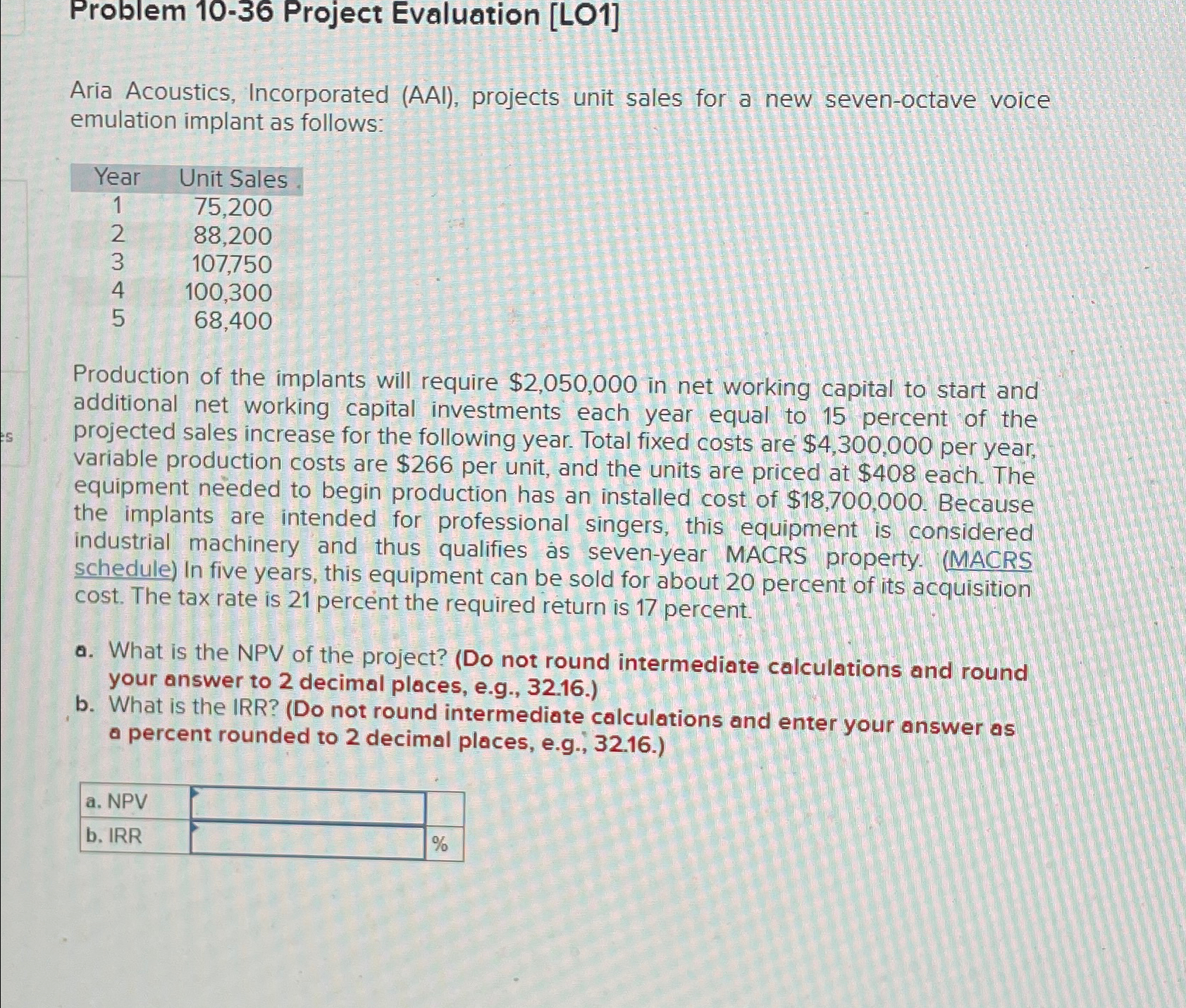  Problem 10-36 Project Evaluation [L01] Aria Acoustics, Incorporated (AAI), projects unit