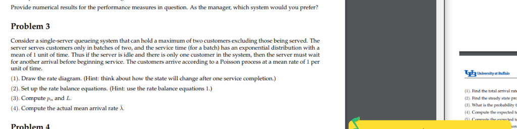  Provide numerical results for the performance measures in question. As the