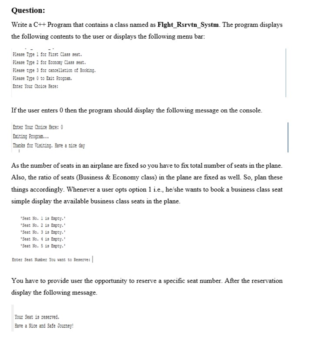 Plz devise an object-oriented approach in C++ to achieve the above-mentioned