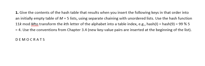 Website of the book to refer. https://github.com/haseebr/competitive-programming/blob/master/Materials/Algorithhms%204th%20Edition%20by%20Robert%20Sedgewick%2C%20Kevin%20Wayne.pdf Please show all the steps