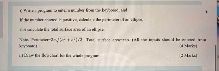  i) Write a program to enter a number from the keyboard,
