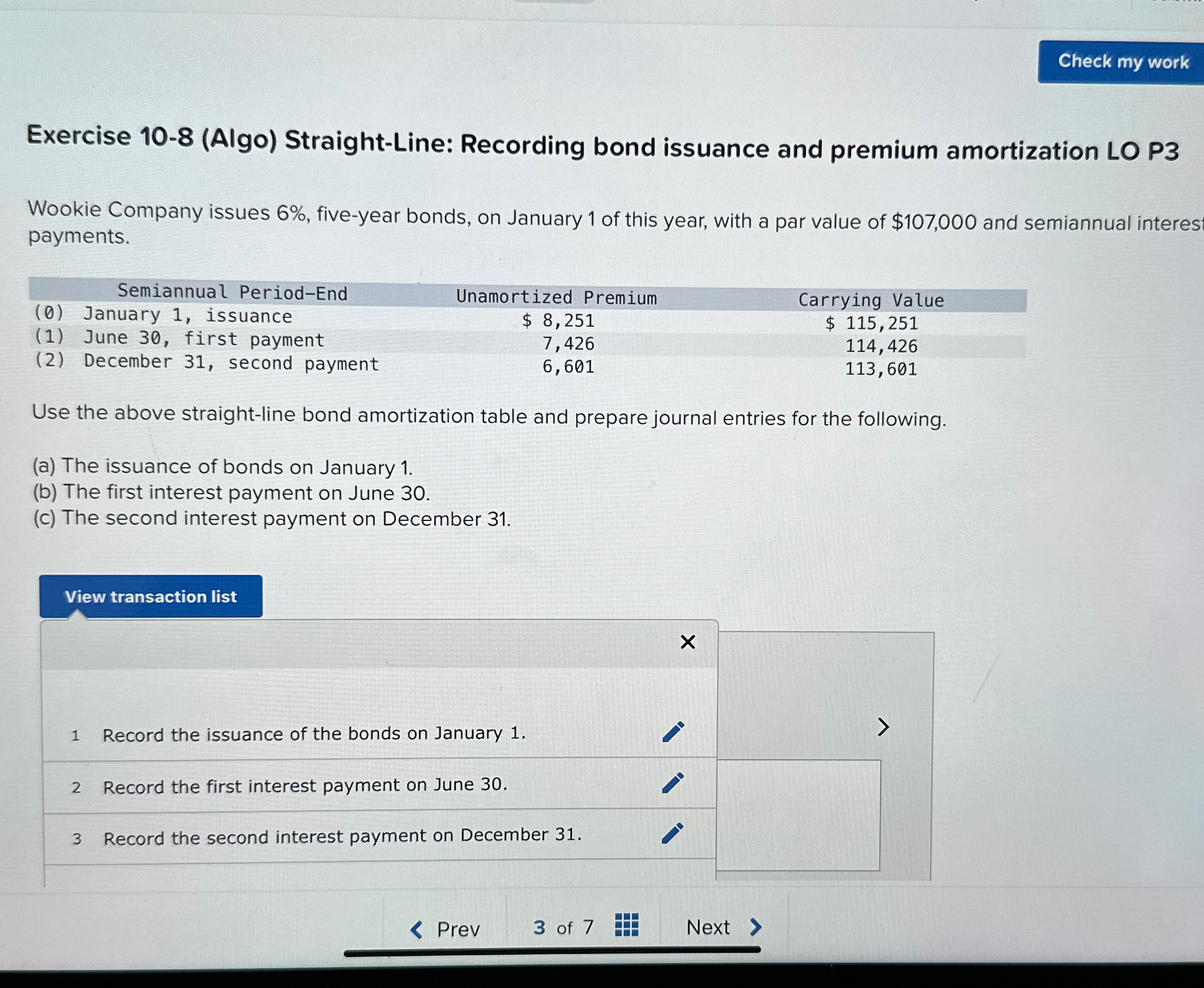 Exercise 10-8(Algo) Straight-Line: Recording bond issuance and premium amortization LO P3