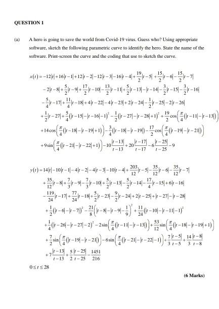  QUESTION 1 (a) A hero is going to save the world