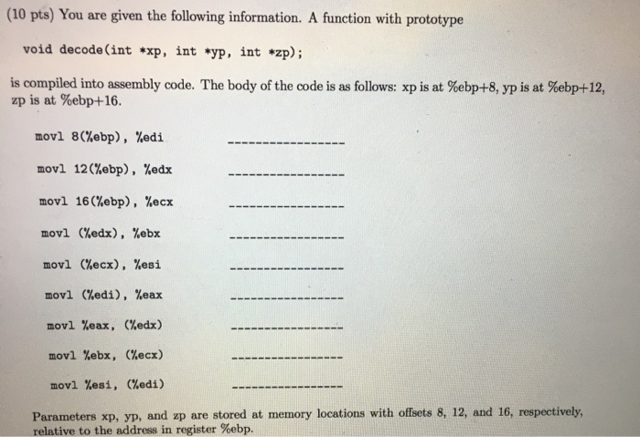  (10 pts) You are given the following information. A function with