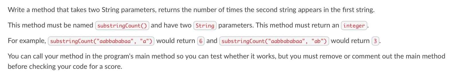 in java Write a method that takes two String parameters, returns the