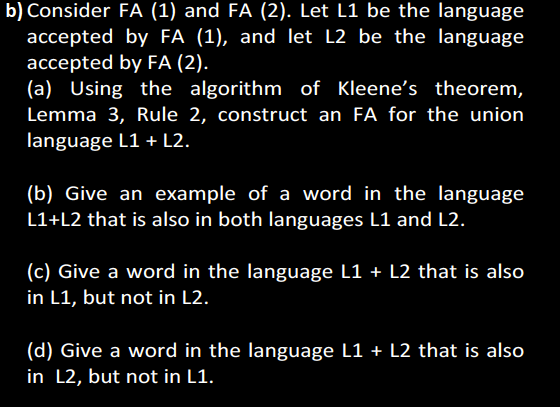  *****PLEASE LABEL WHICH IS (a), (b), (c) ******* b) Consider FA