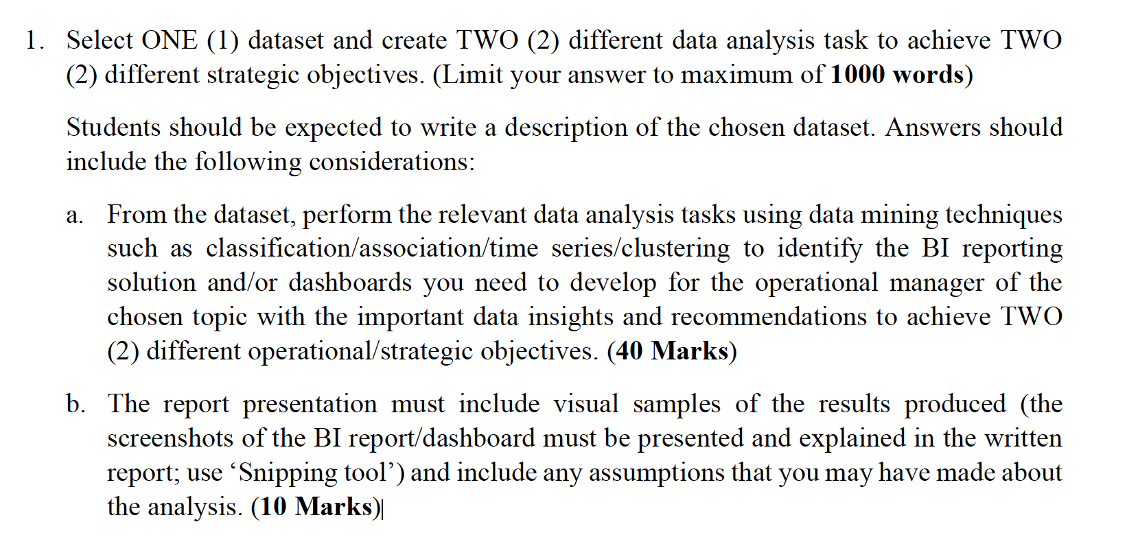  1. Select ONE (1) dataset and create TWO (2) different data
