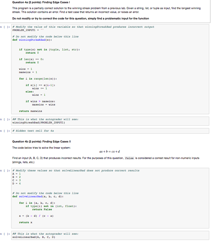  Question 4a (2 points): Finding Edge Cases l This program is