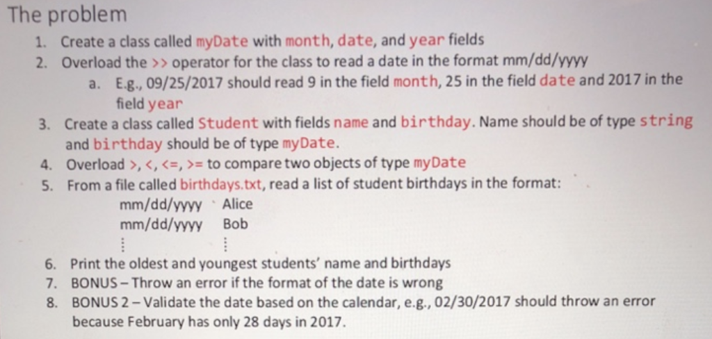 In C++ need help ASAP NEEDED FILES: myDate.h myDate.cpp Student.h Student.cpp main.cpp