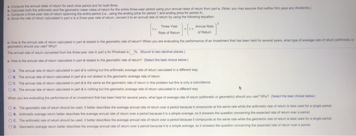 Pinwheel companies a. Compute the annual rates of retum for each time