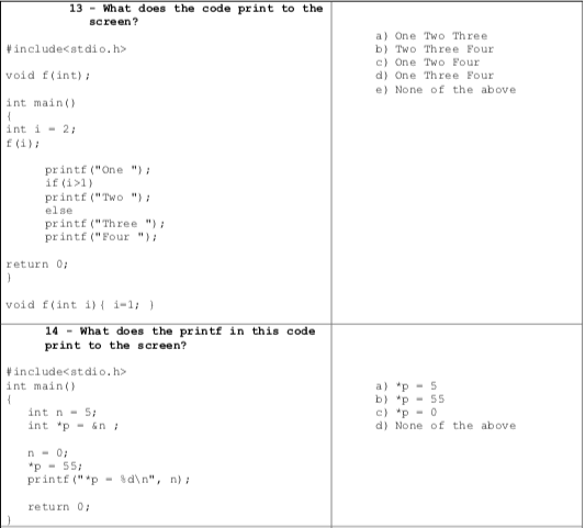  13 What does the code print to the screen? include void